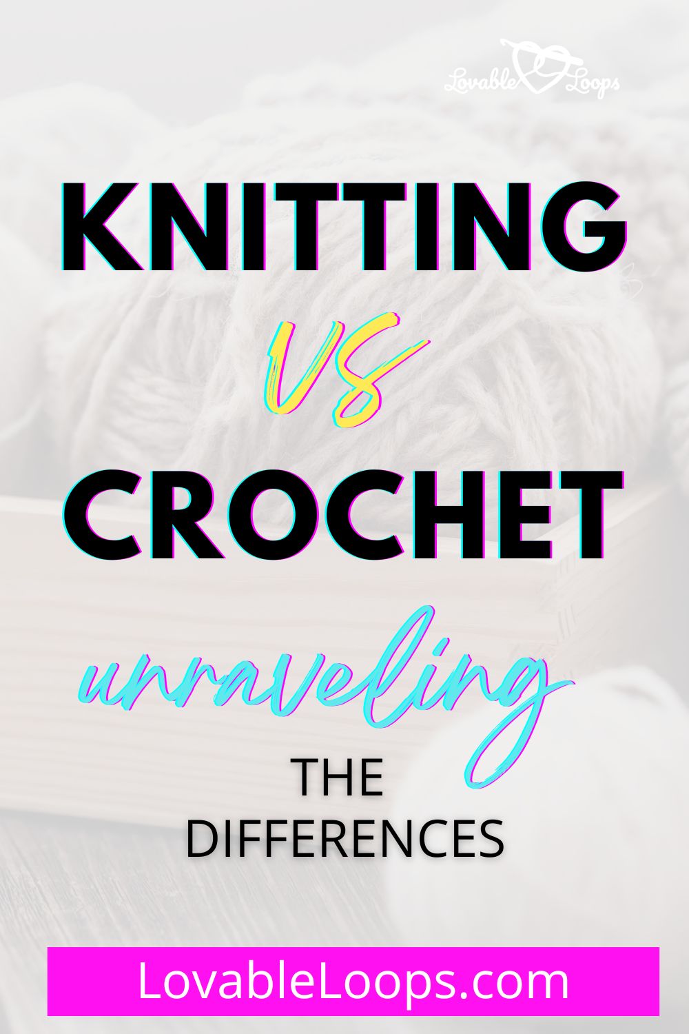 Knitting vs Crochet Unraveling the Differences