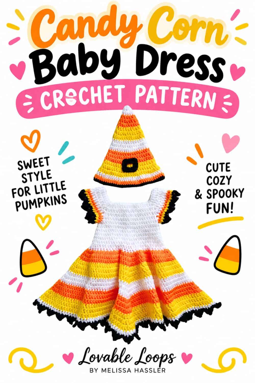 Candy corn crochet baby dress and matching pointed hat in orange, yellow, white, and black, shown on a bright white background with the text โCandy Corn Baby Dress Crochet Pattern.โ