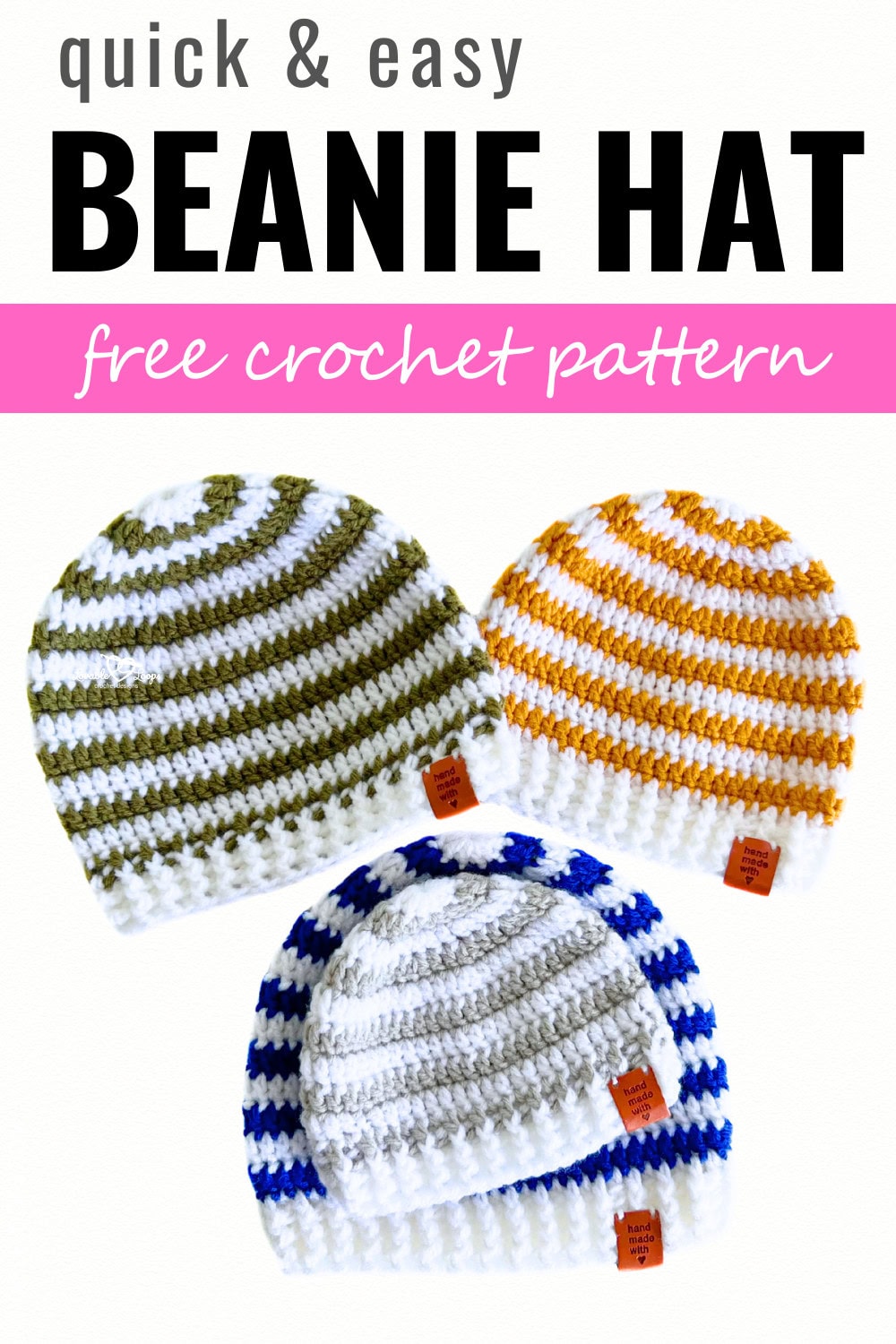 Three colorful striped crochet beanie hats in olive green, mustard yellow, and royal blue, displayed with “quick & easy beanie hat” and “free crochet pattern” text overlay, promoting a beginner-friendly beanie pattern for all sizes.