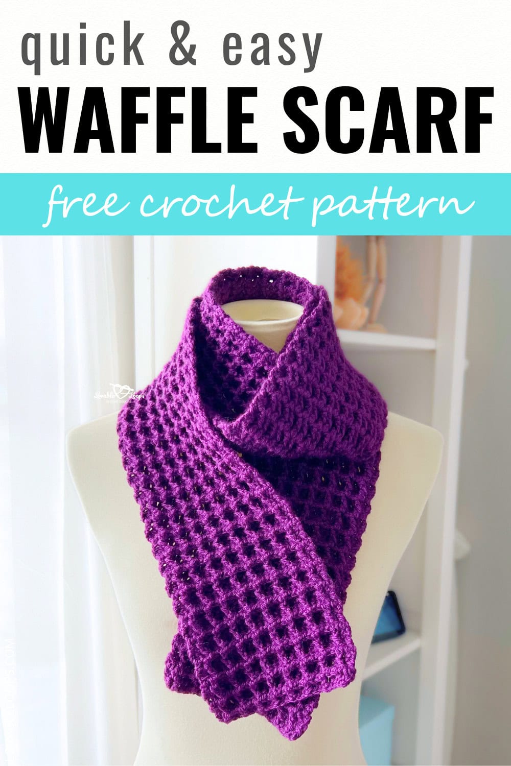 Purple waffle stitch crochet scarf draped on a mannequin with text overlay reading “Quick & Easy Waffle Scarf – Free Crochet Pattern,” showcasing a cozy handmade design.