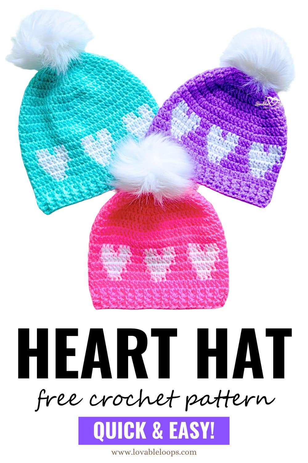 Three colorful crochet heart hats with white pom poms on top. Free crochet heart hat pattern featuring rows of hearts, ribbed brim, and Valentine’s Day design in toddler, child, and adult sizes