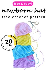 Free newborn crochet hat pattern (4 sizes, easy & fast)