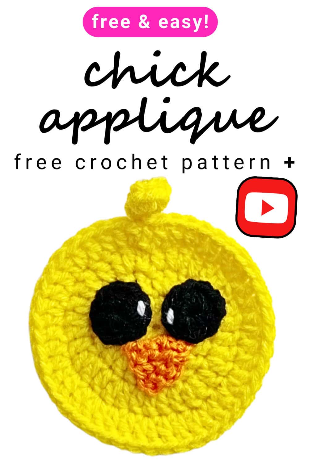 Free crochet chick applique pattern with a step-by-step video tutorial, showing a cute yellow chick applique that&rsquo;s easy for beginners and great for decorating hats, bags, and gifts.
