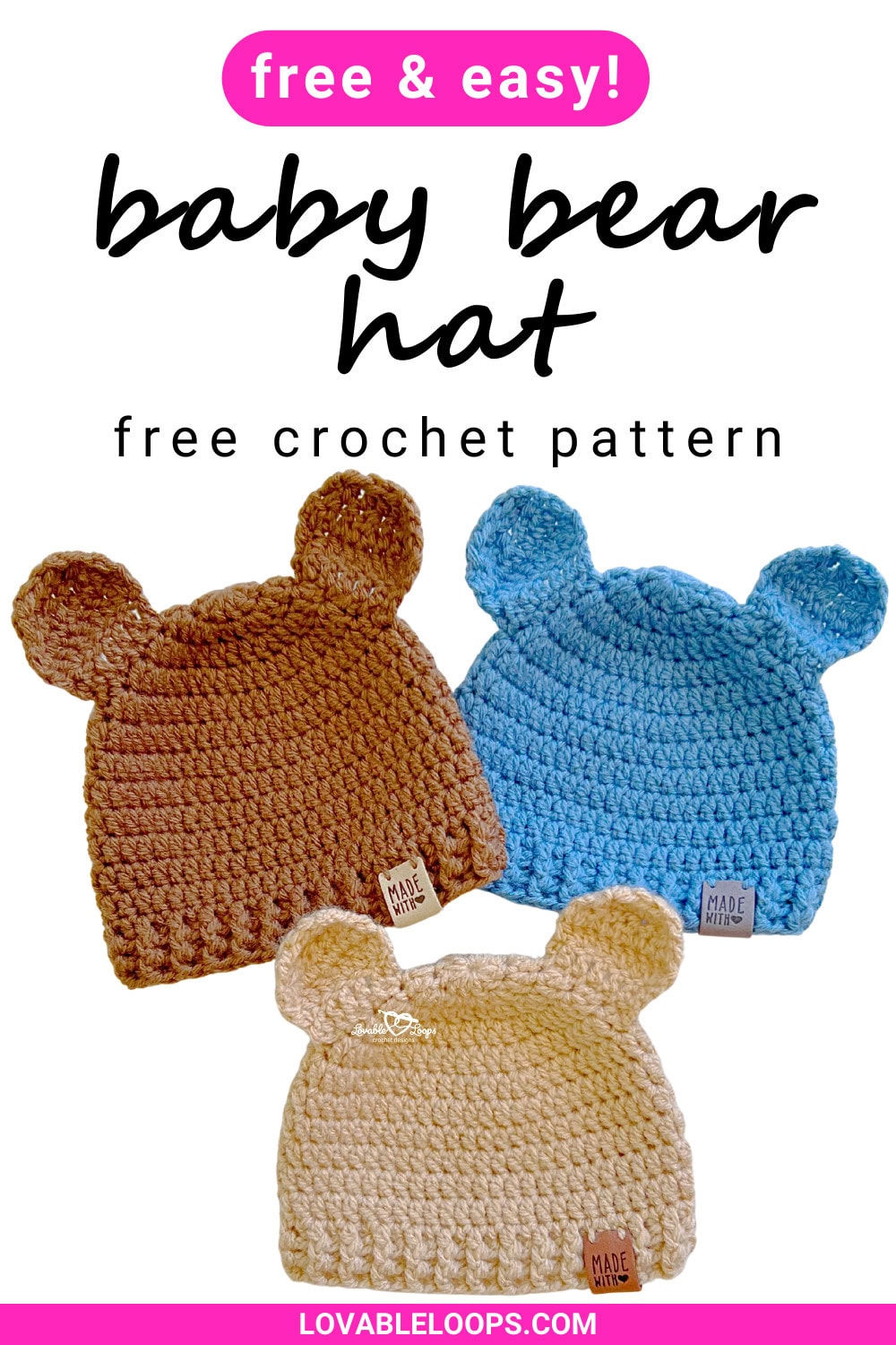 Baby bear hat crochet pattern featuring three modern neutral baby hats with classic crochet bear ears in brown, blue, and cream, shown as a free and easy beginner-friendly design worked from the top down.