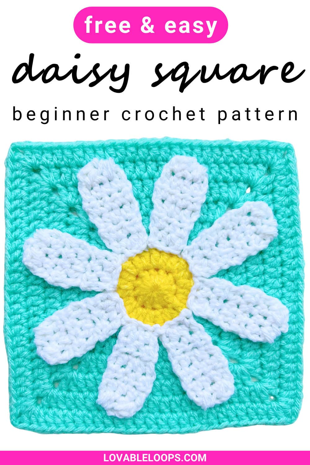 Square crochet motif featuring a raised white daisy with a yellow center on a turquoise granny square background