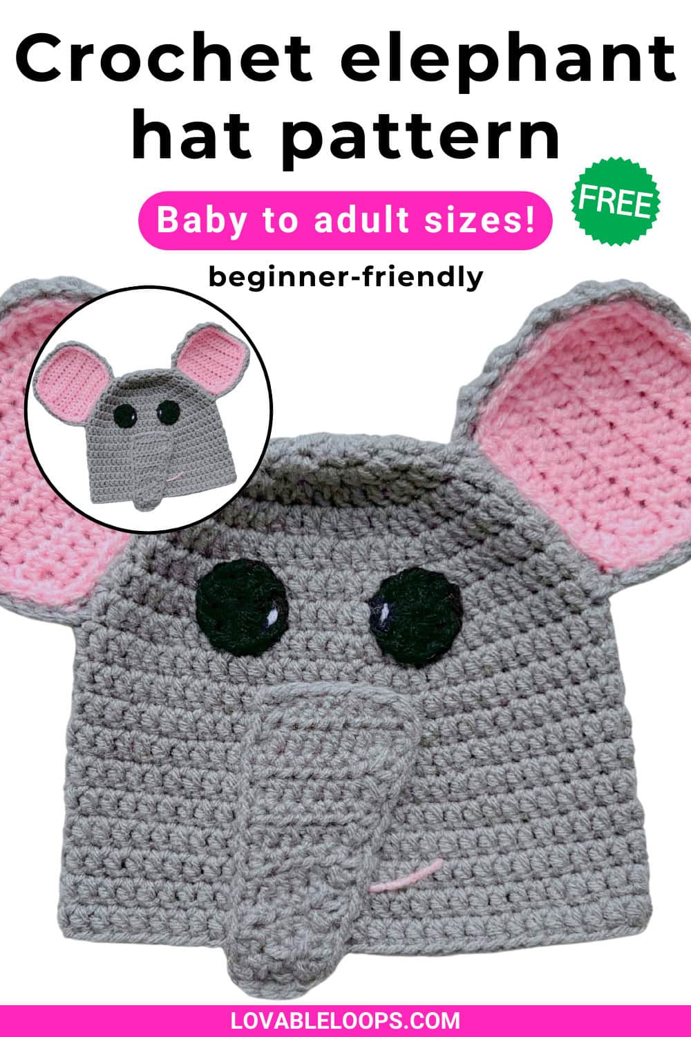 Pinterest pin for a crochet elephant hat pattern by Lovable Loops. The pin shows a gray crochet elephant hat with large ears and a trunk on a light background. Text on the pin reads &ldquo;Crochet elephant hat pattern,&rdquo; &ldquo;Baby to adult sizes!,&rdquo; &ldquo;beginner-friendly,&rdquo; and &ldquo;FREE.&rdquo;
