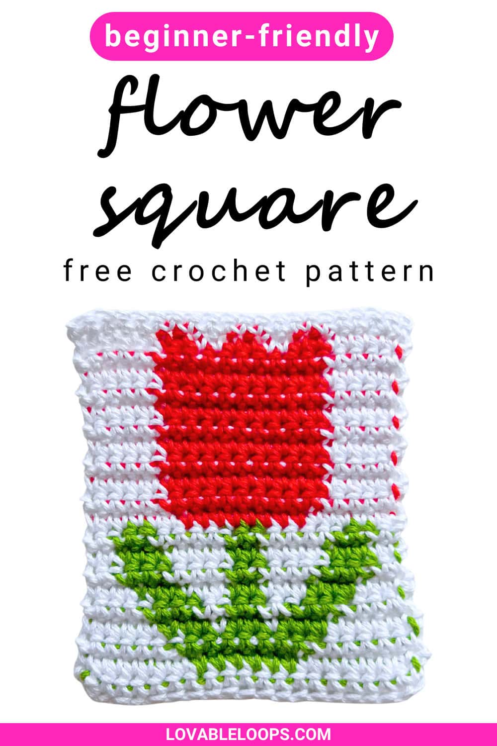 Beginner-friendly crochet flower square pattern made with single crochet colorwork, featuring a red flower and green leaves on a white background