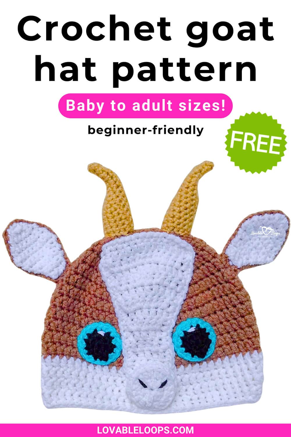 Pinterest pin for a crochet goat hat pattern featuring a goat hat photo and text that says crochet goat hat pattern, baby to adult sizes, beginner-friendly, and free.