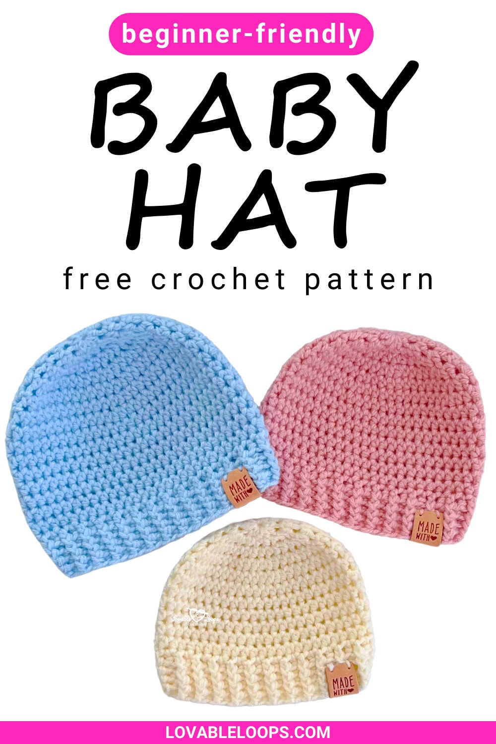 Top-down view of pastel blue, pink, and cream crochet baby hats arranged in a triangle layout. These hats feature a stretchy ribbed brim and are made from a free and easy crochet baby hat pattern.