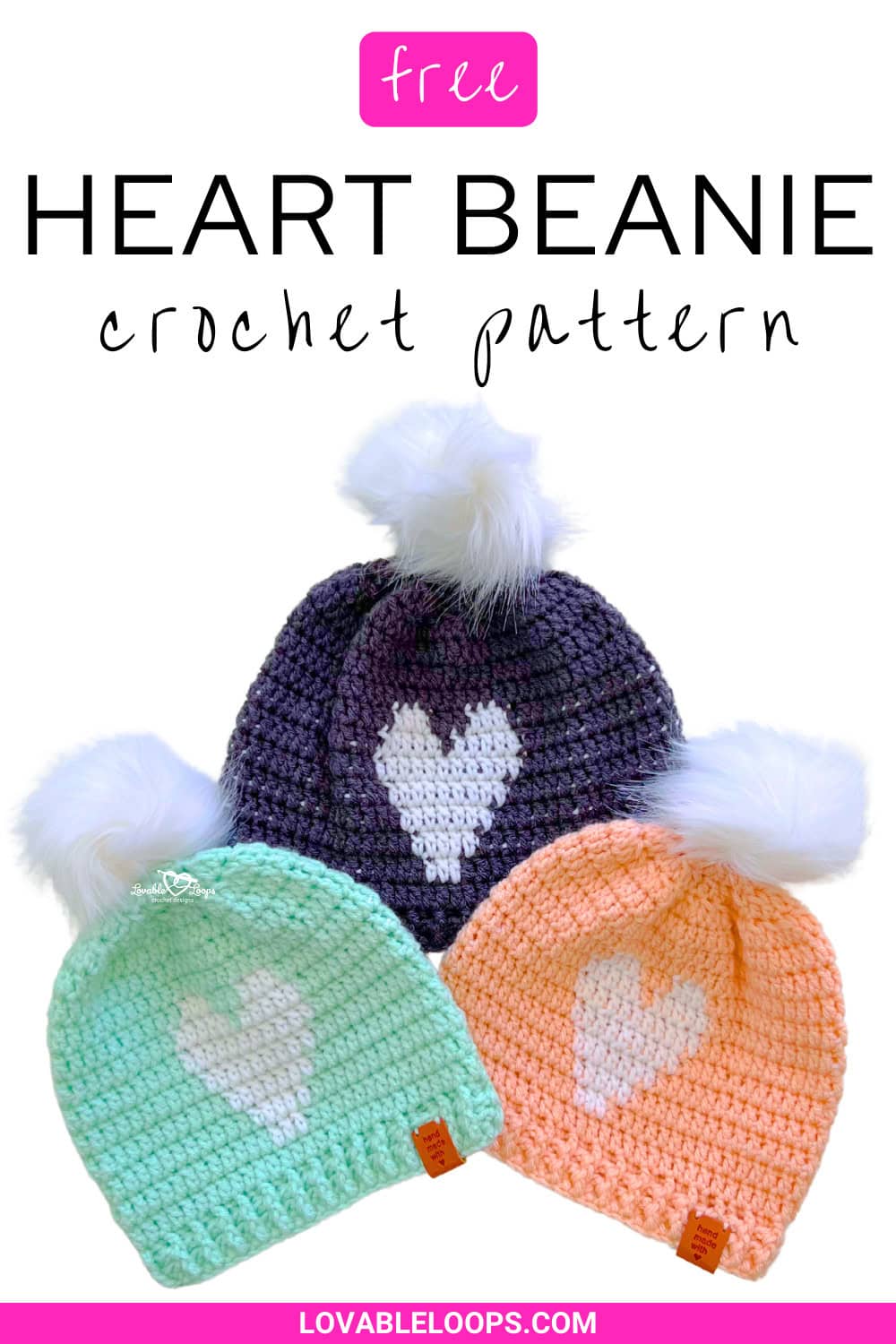 Flat lay of three crochet heart beanies in pastel peach, mint, and charcoal gray with fluffy pom poms. Each hat has a single white heart on the front. Beginner-friendly crochet heart beanie pattern available in three sizes.