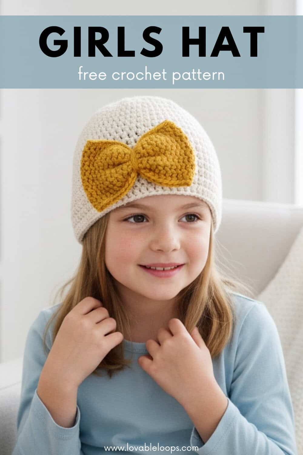 Pinterest pin for a girls hat free crochet pattern featuring a girl in a blue shirt wearing a cream crochet hat with a mustard bow.