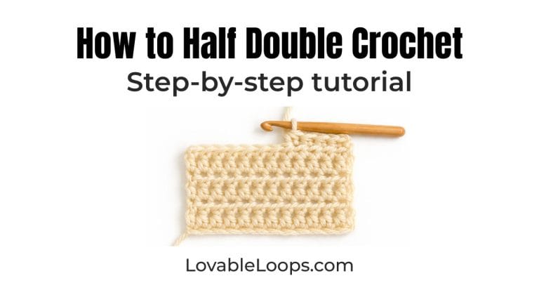 Beginner half double crochet tutorial graphic with the title “How to Half Double Crochet,” showing a small cream crochet swatch with a wooden hook on a light background.