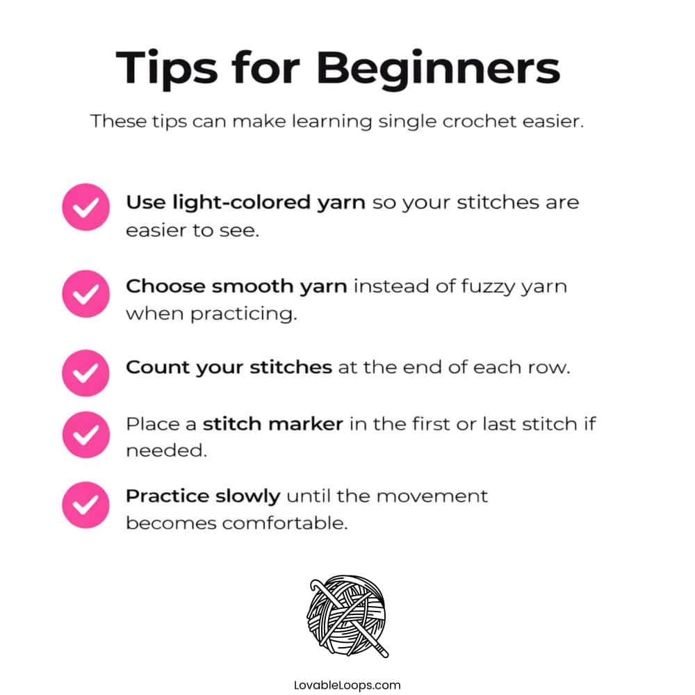 Infographic showing beginner crochet tips including use light-colored yarn, choose smooth yarn, count stitches each row, use a stitch marker if needed, and practice slowly to learn single crochet more easily.