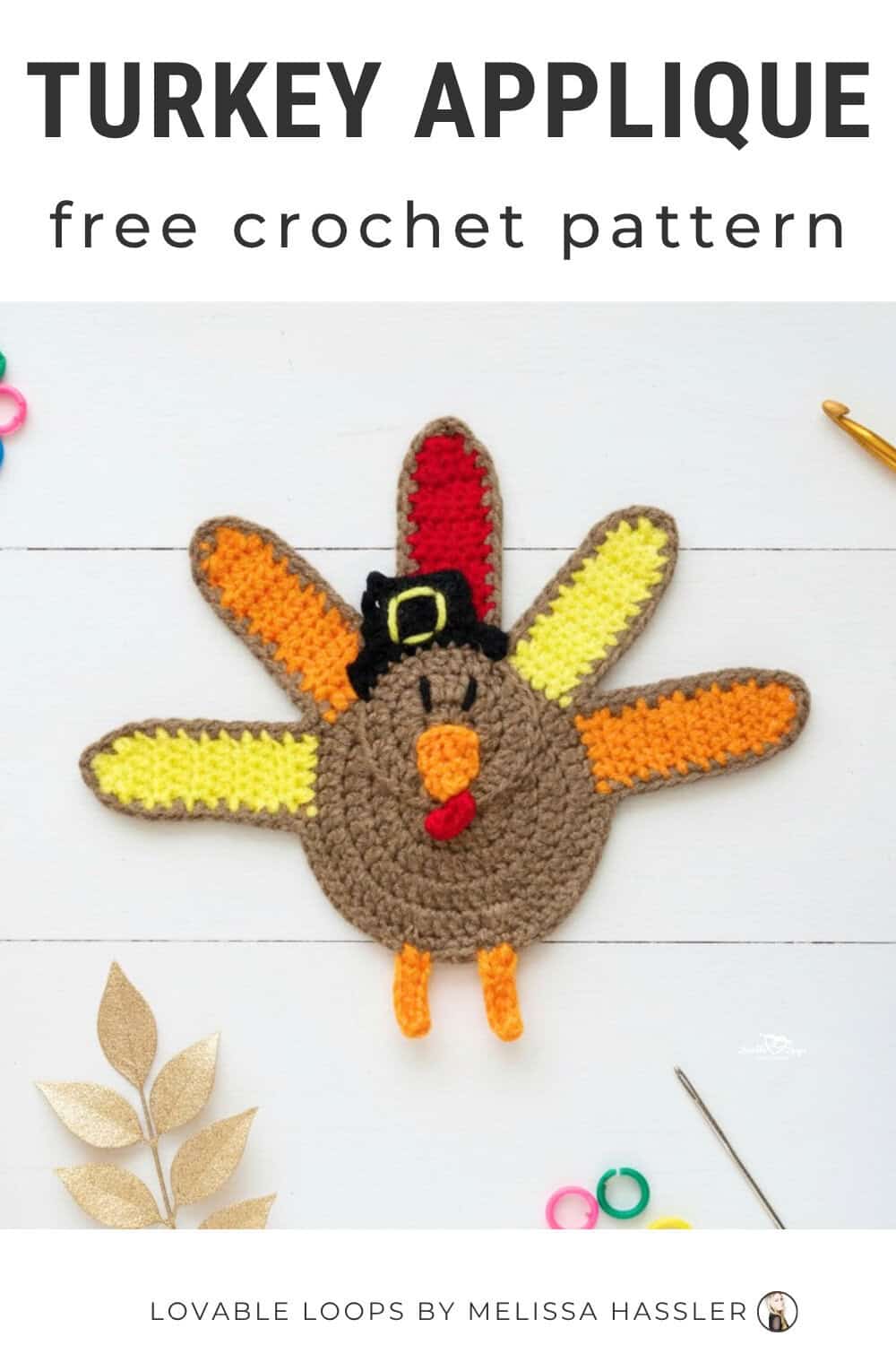 Turkey applique crochet pattern displayed on a bright white background with a colorful crochet turkey and simple craft tools around it.
