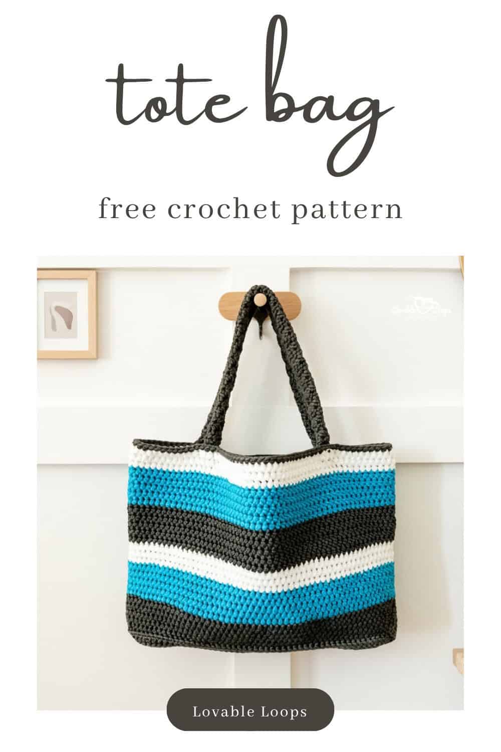 Pinterest pin for a free crochet tote bag pattern featuring a rectangular striped tote in turquoise blue, black, and white hanging on a neutral wall.