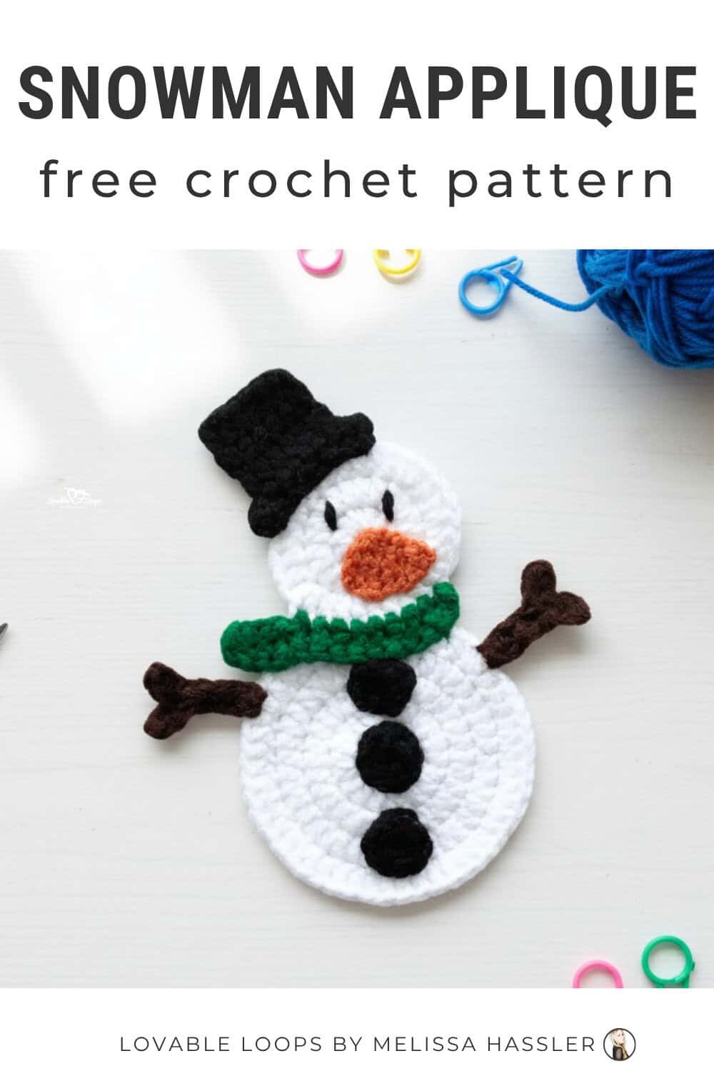 Snowman applique crochet pattern displayed on a bright white desktop with a cute crochet snowman and simple craft tools around it.