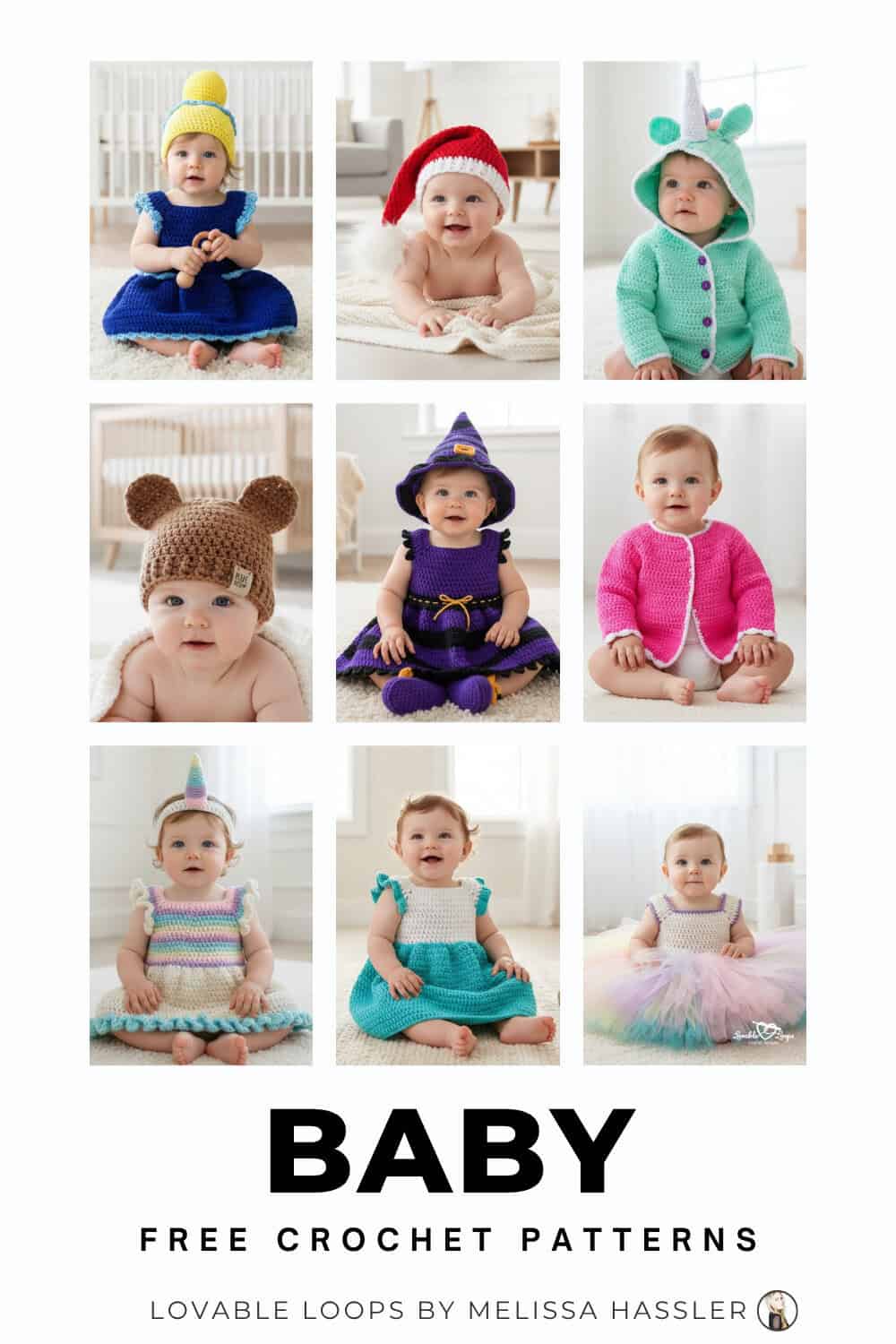 Collage of free crochet baby patterns featuring babies wearing handmade crochet outfits and accessories, including a Santa hat, unicorn hoodie, witch dress, bear hat, pink cardigan, tutu dress, and colorful baby dresses.