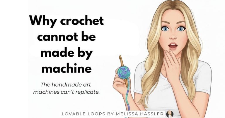 Cartoon woman holding yarn and a crochet hook beside text that says why crochet cannot be made by machine, the handmade art machines can&rsquo;t replicate.