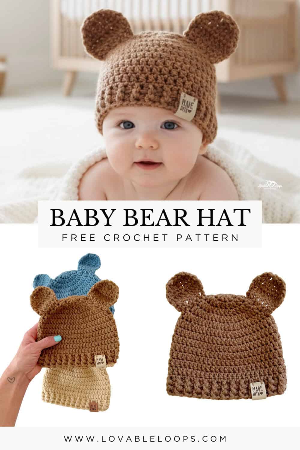 Pinterest pin for a baby bear hat crochet pattern showing a baby wearing a brown crochet bear hat with round ears, plus photos of stacked finished bear hats and a close-up of the hat design.