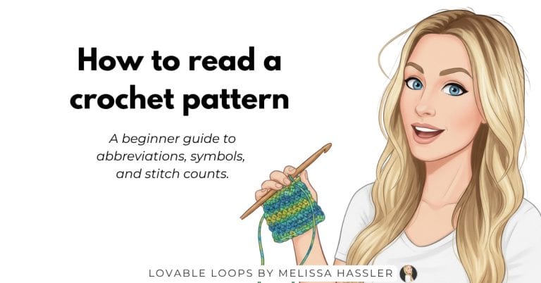 Cartoon woman holding yarn and a crochet hook beside text that says how to read a crochet pattern, a beginner guide to abbreviations, symbols, and stitch counts.