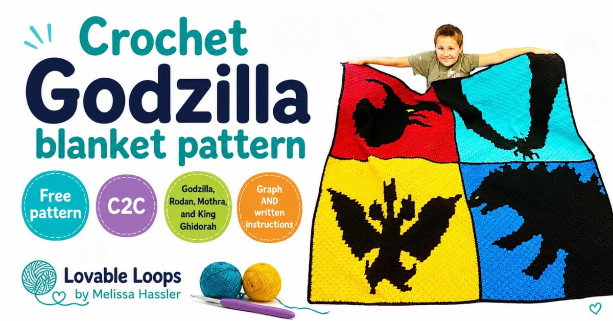 Featured image for a Godzilla blanket crochet pattern showing a colorful C2C monster blanket held by a boy on a bright white background. The graphic includes callouts for free pattern, C2C, Godzilla, Rodan, Mothra, and King Ghidorah, graph and written instructions, and Lovable Loops by Melissa Hassler branding.