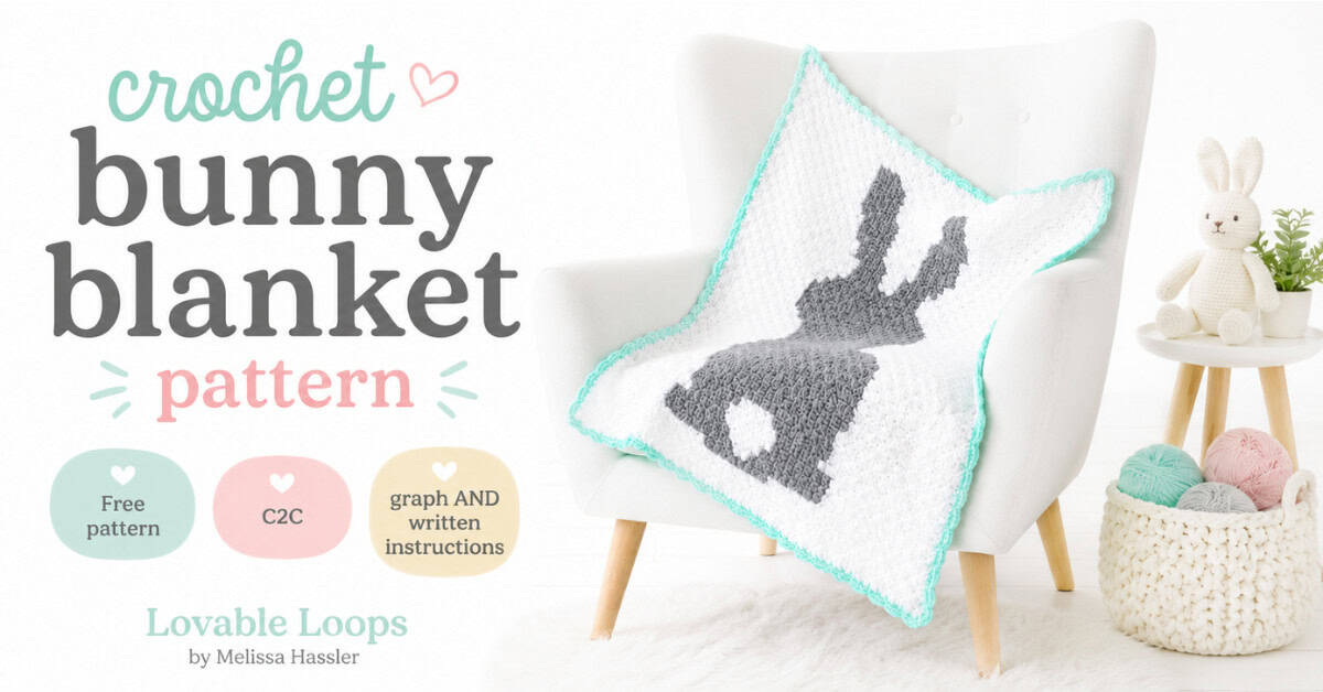 Featured image for a crochet bunny blanket pattern featuring a white C2C blanket with a gray bunny design and aqua edging, styled with soft pastel callouts and Lovable Loops branding