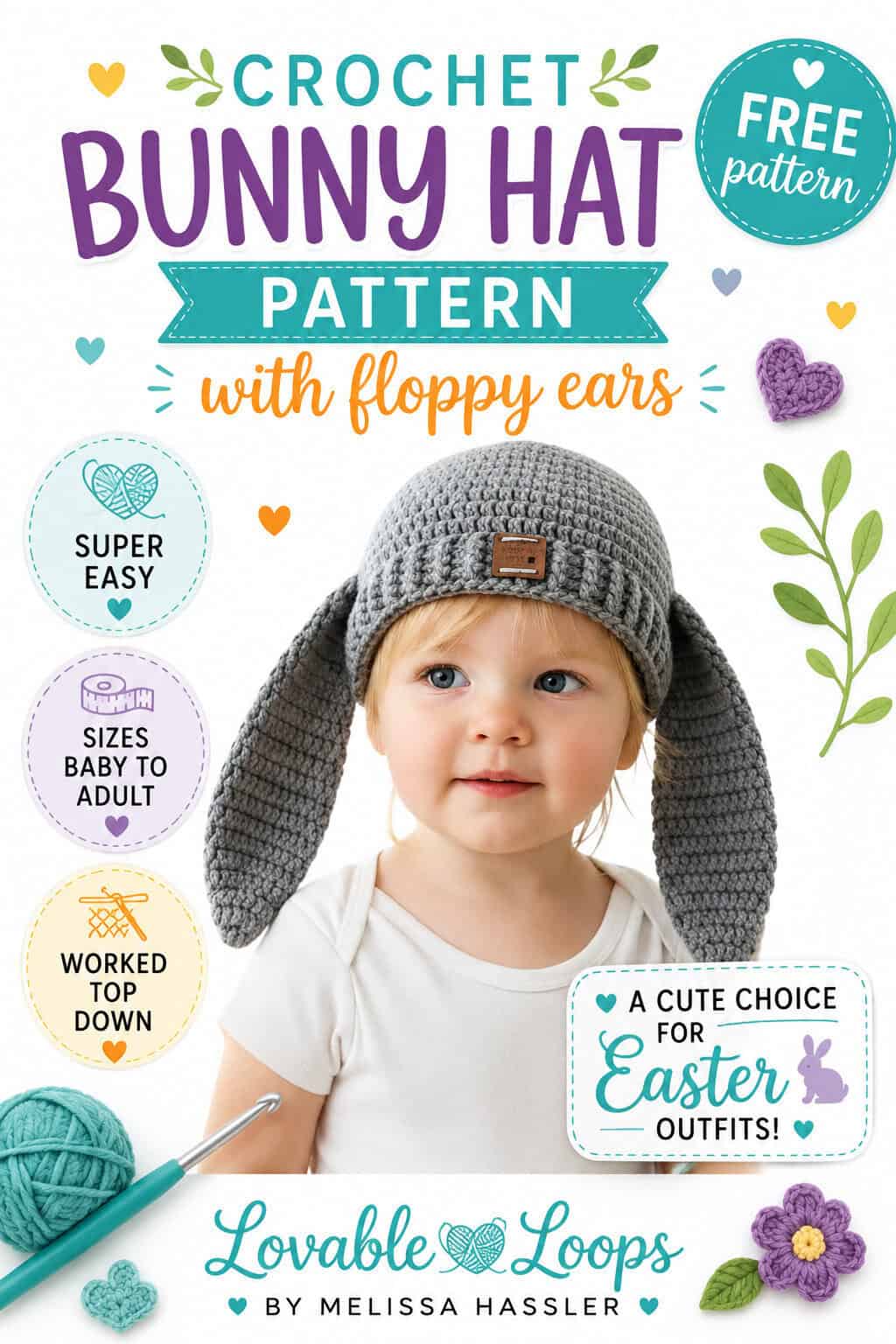 Pinterest pin for a free crochet bunny hat pattern, showing a baby wearing a gray crochet bunny hat with floppy ears for Easter outfits.