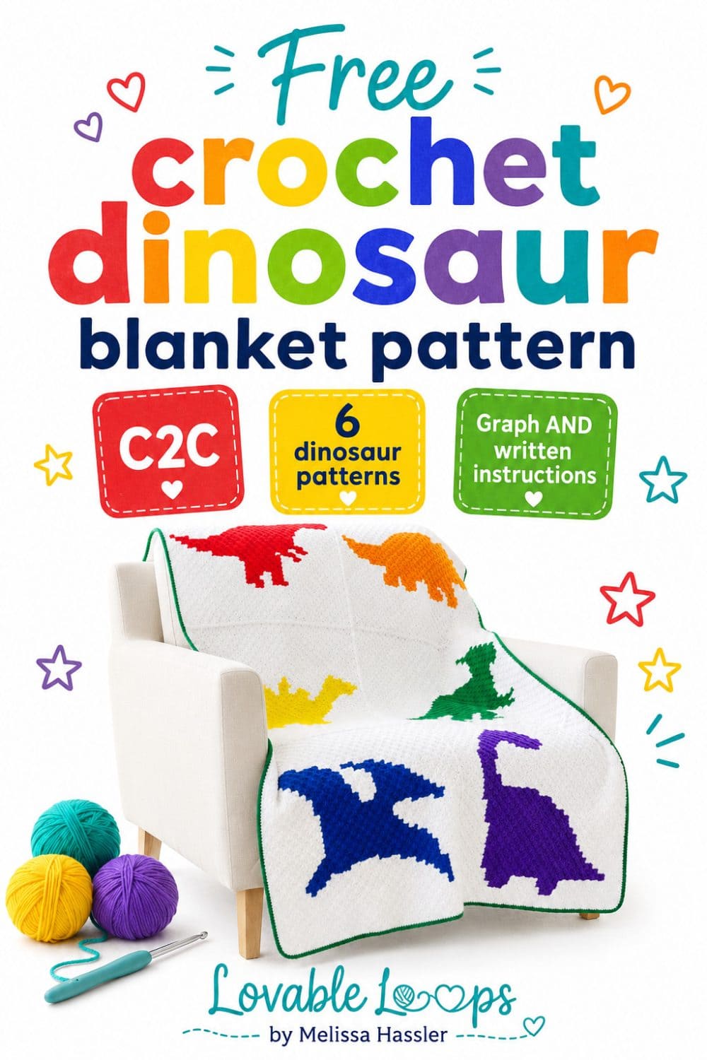 Pinterest pin for a free crochet dinosaur blanket pattern showing a colorful C2C dinosaur blanket draped over a white chair. The bright white design includes bold rainbow text, callouts for C2C, 6 dinosaur patterns, graph and written instructions, yarn, crochet hook, and Lovable Loops by Melissa Hassler branding.
