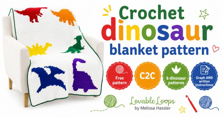 Featured image for a crochet dinosaur blanket pattern showing a colorful C2C dinosaur blanket on a white chair. The bright, clean graphic includes callouts for free pattern, C2C, 6 dinosaur patterns, graph and written instructions, yarn accents, and Lovable Loops by Melissa Hassler branding.
