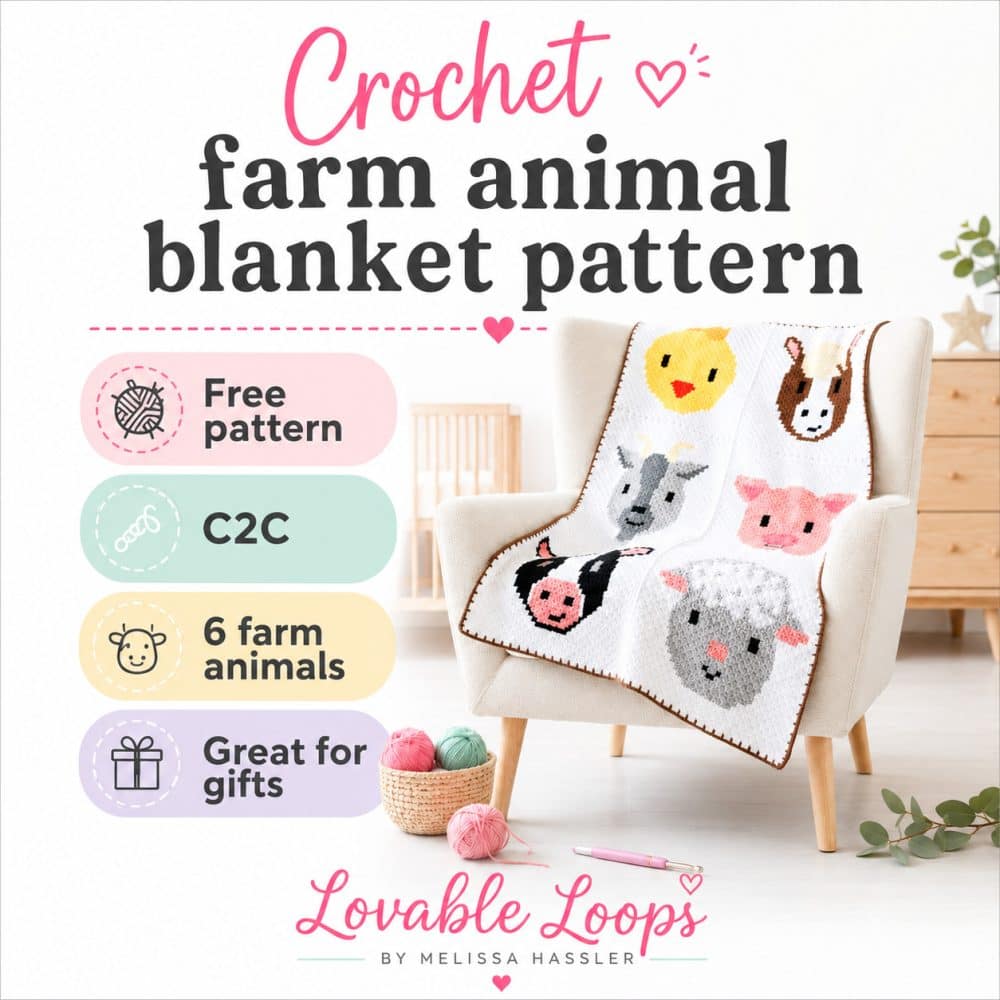 Square graphic for a crochet farm animal blanket pattern showing a white C2C baby blanket with cow, sheep, pig, goat, chick, and horse designs, plus pastel callouts for free pattern, C2C, 6 farm animals, and great for gifts.