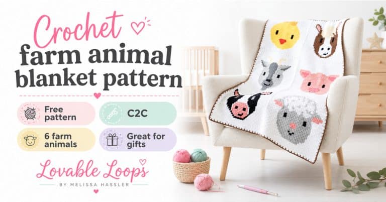 Featured image for a crochet farm animal blanket pattern with a C2C animal blanket draped over a chair in a bright nursery, plus yarn, a crochet hook, and callouts for free pattern, C2C, 6 farm animals, and great for gifts.