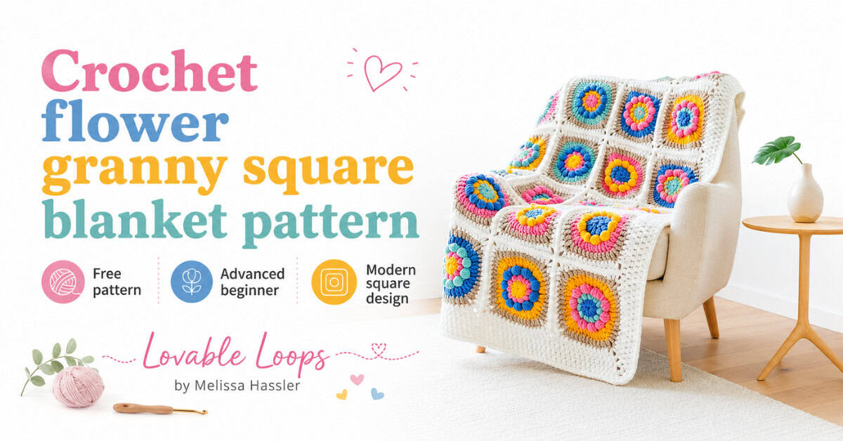Featured image for a crochet flower granny square blanket pattern featuring a white granny square blanket with colorful flower squares styled on a chair, plus callouts for free pattern, advanced beginner, and modern square design.