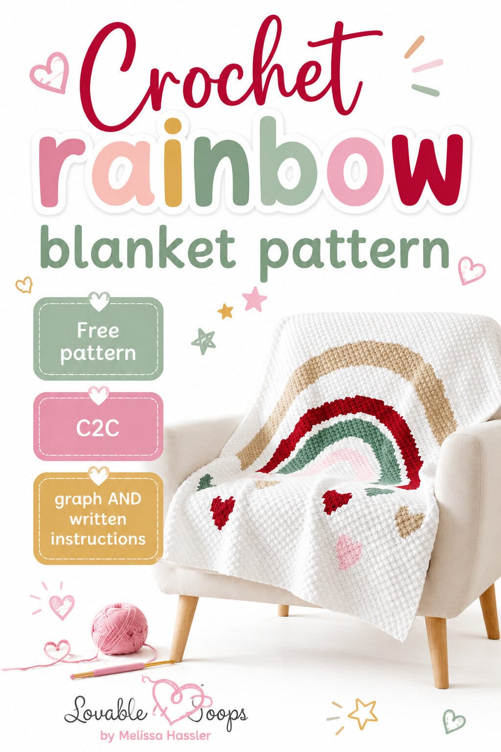Pinterest pin for a crochet rainbow blanket pattern featuring a white C2C rainbow blanket with falling hearts, plus callouts for free pattern, C2C, and graph and written instructions.