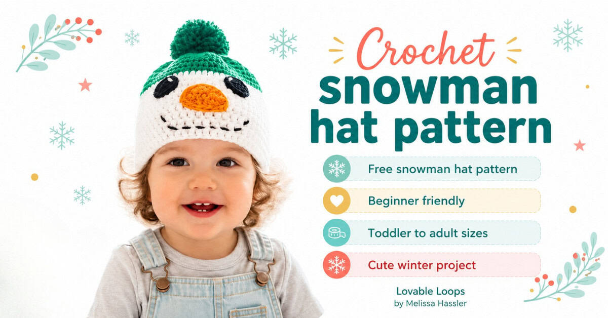 Smiling toddler wearing a handmade crochet snowman hat with a green top, orange carrot nose, black eyes, and stitched smile.