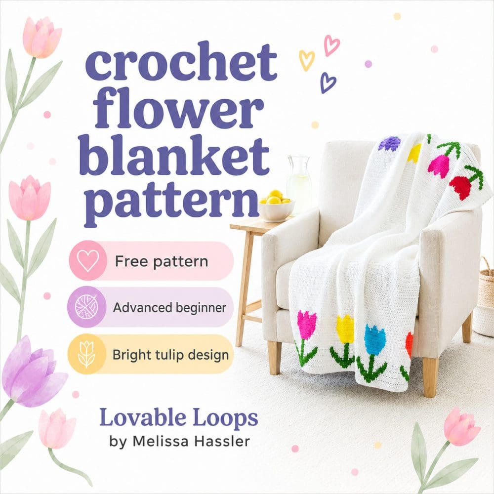 Square graphic for a crochet flower blanket pattern showing a white blanket with colorful tulip designs on a cozy chair, with soft floral accents and beginner-friendly pattern callouts.