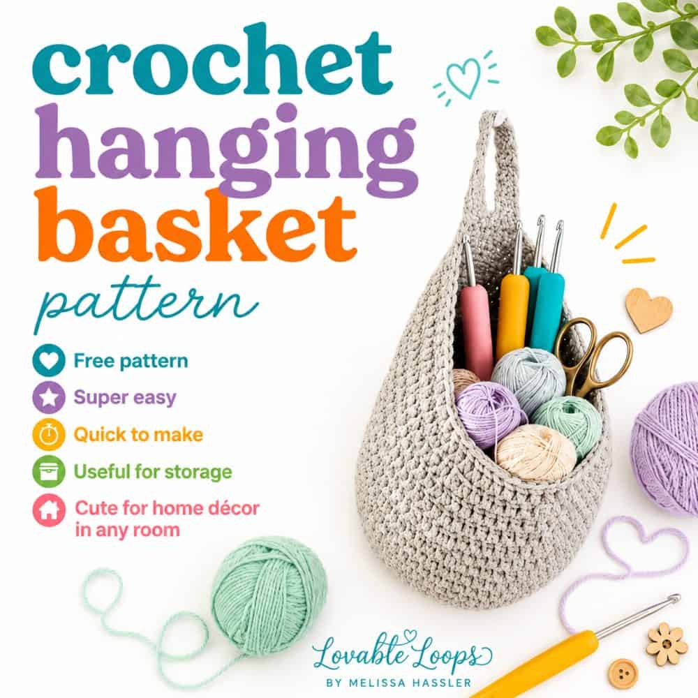 Crochet hanging basket pattern graphic with a handmade basket filled with yarn, crochet hooks, and scissors, labeled as a free, easy storage pattern.