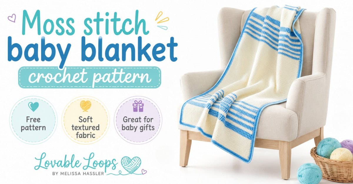 Featured image for a moss stitch baby blanket crochet pattern showing a soft cream and blue striped crochet blanket draped over a cozy beige chair. The graphic includes free pattern, soft textured fabric, great for baby gifts, and Lovable Loops by Melissa Hassler branding.
