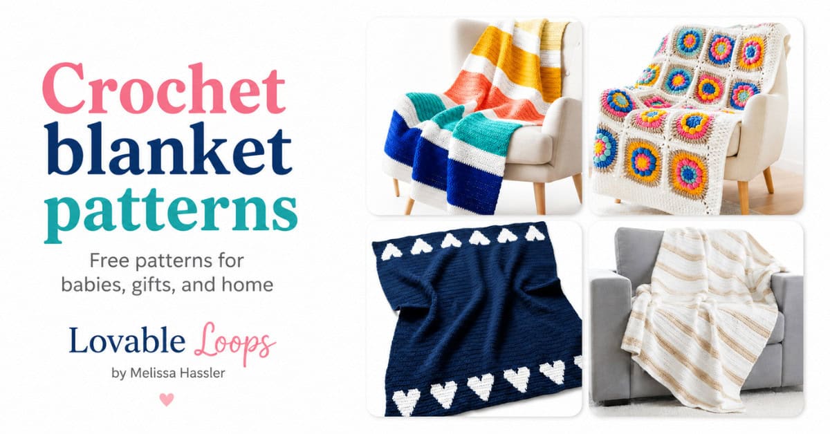 Crochet blanket patterns page image showing a clean collage of four crochet blankets: color block, flower granny square, navy heart, and neutral striped designs from Lovable Loops.