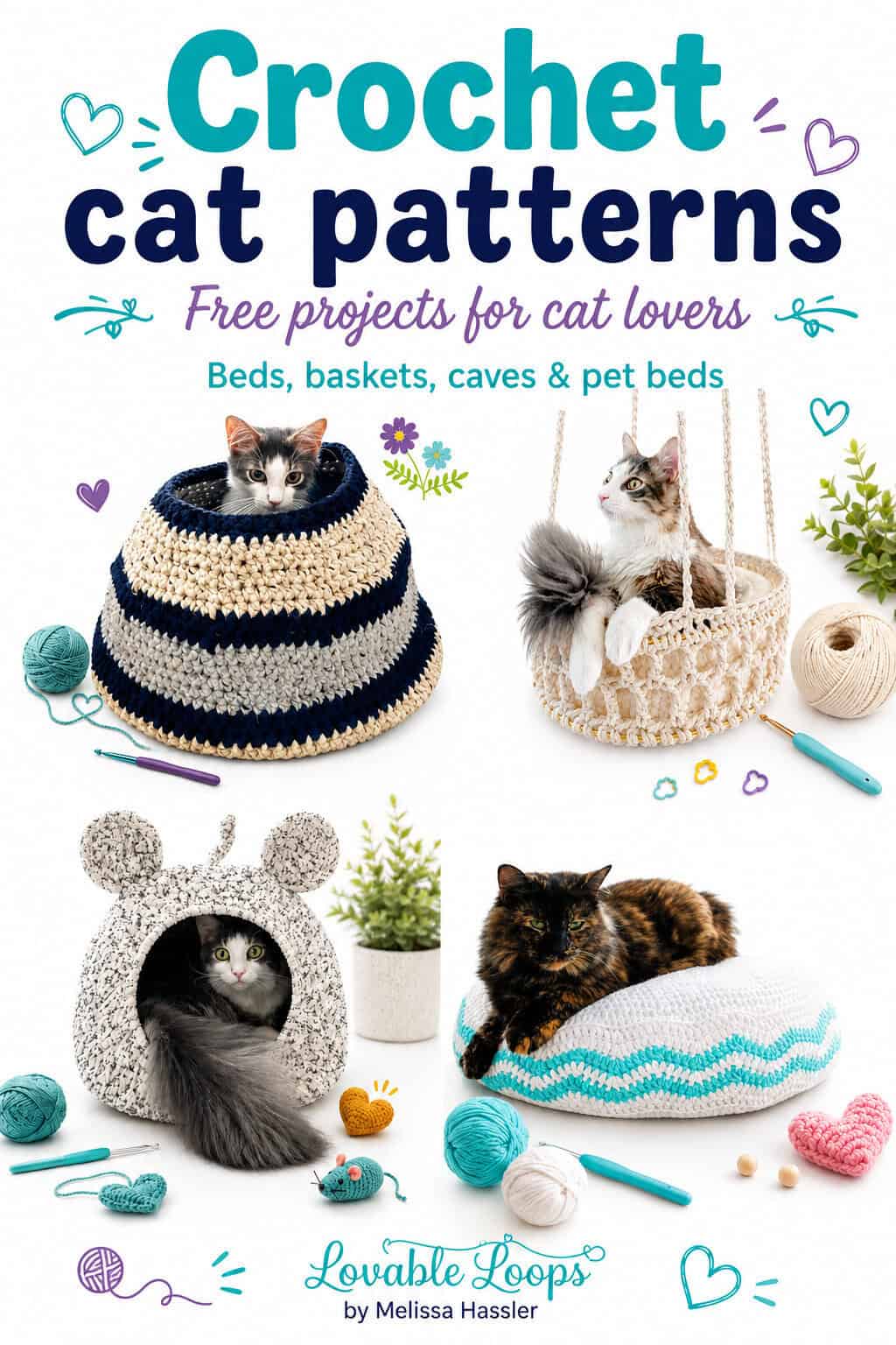 Crochet cat patterns Pinterest pin featuring handmade designs for cats, including a crochet cat basket, hanging cat bed, cat cave with mouse ears, and crochet pet bed by Lovable Loops.