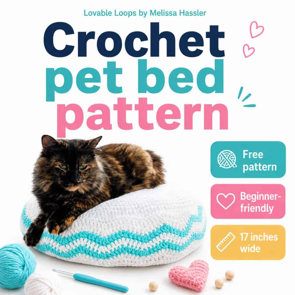 Crochet pet bed pattern graphic featuring a tortoiseshell cat resting on a white and aqua round crochet pet bed with bold text and colorful callouts.
