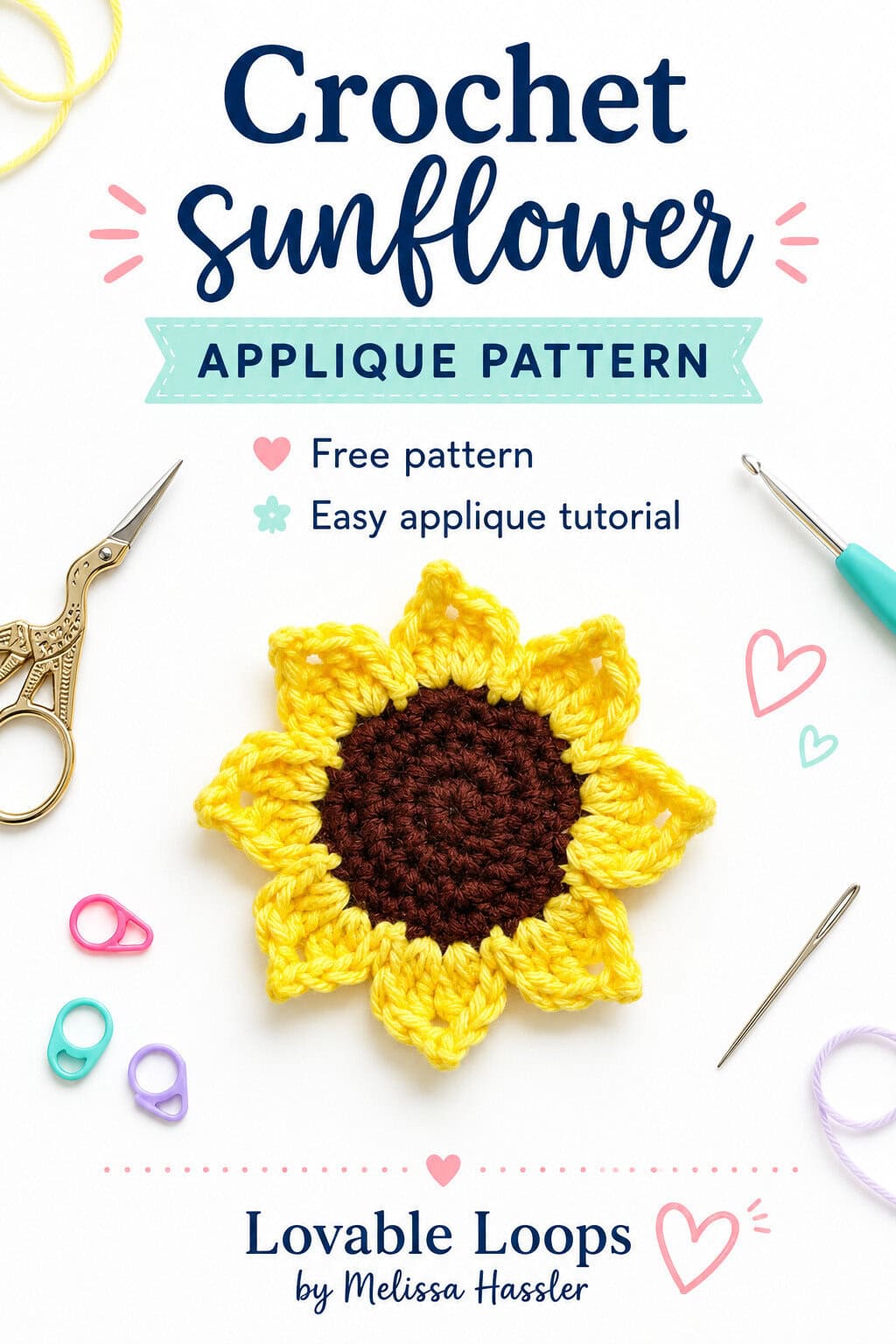Pinterest pin for a free crochet sunflower applique pattern, showing a yellow sunflower with a brown center and crochet tools.