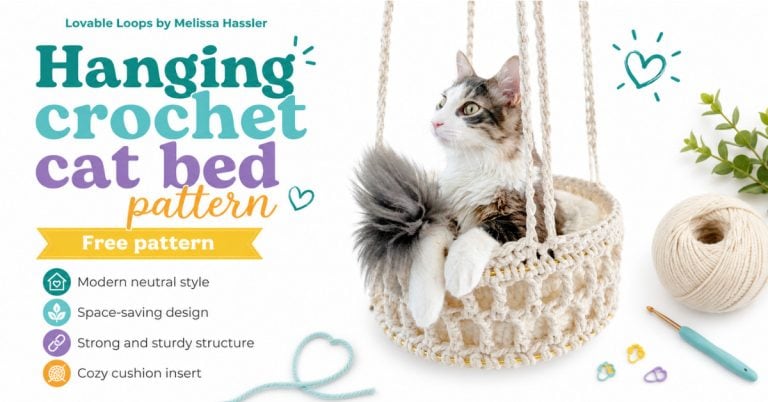 Featured image for a hanging crochet cat bed pattern showing a fluffy cat lounging in a modern neutral crochet hanging bed. The bright white graphic includes colorful callouts for free pattern, space-saving design, strong structure, and cozy cushion insert, with Lovable Loops by Melissa Hassler branding.