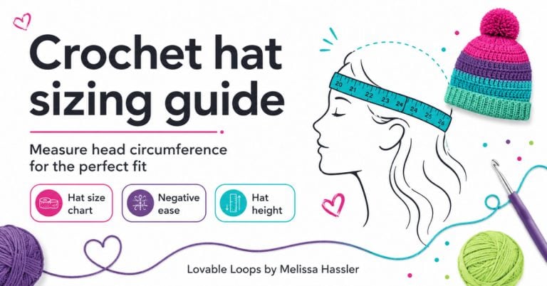 Crochet hat sizing guide featured image showing a head circumference measurement, hat size chart tips, negative ease, and hat height.