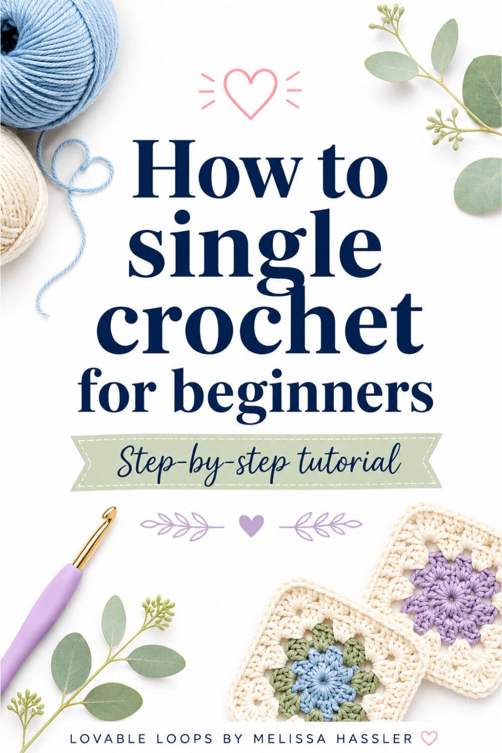 How to single crochet for beginners Pinterest pin with blue yarn, crochet hook, granny squares, and step-by-step tutorial text.