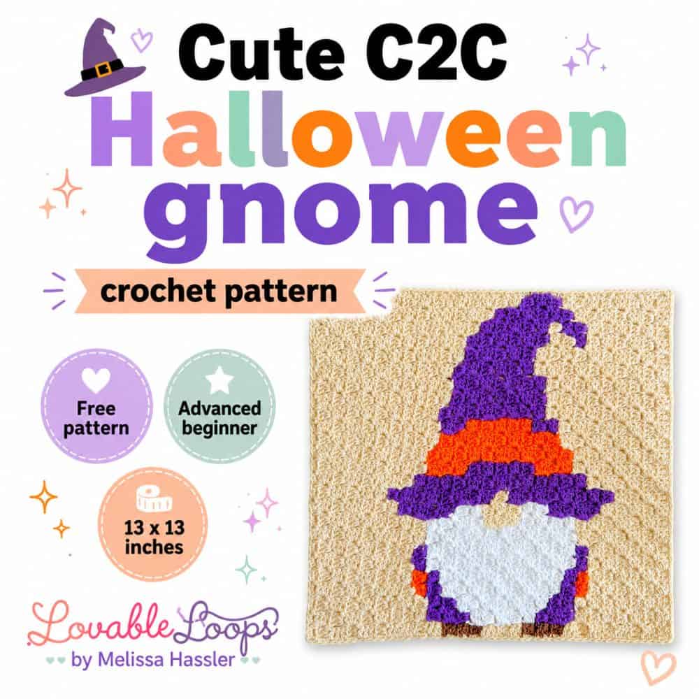 Colorful square graphic for a Cute C2C Halloween gnome crochet pattern by Lovable Loops by Melissa Hassler, featuring a crochet gnome square with a purple witch hat, orange hat band, white beard, and callouts for free pattern, advanced beginner, and 13 x 13 inches.