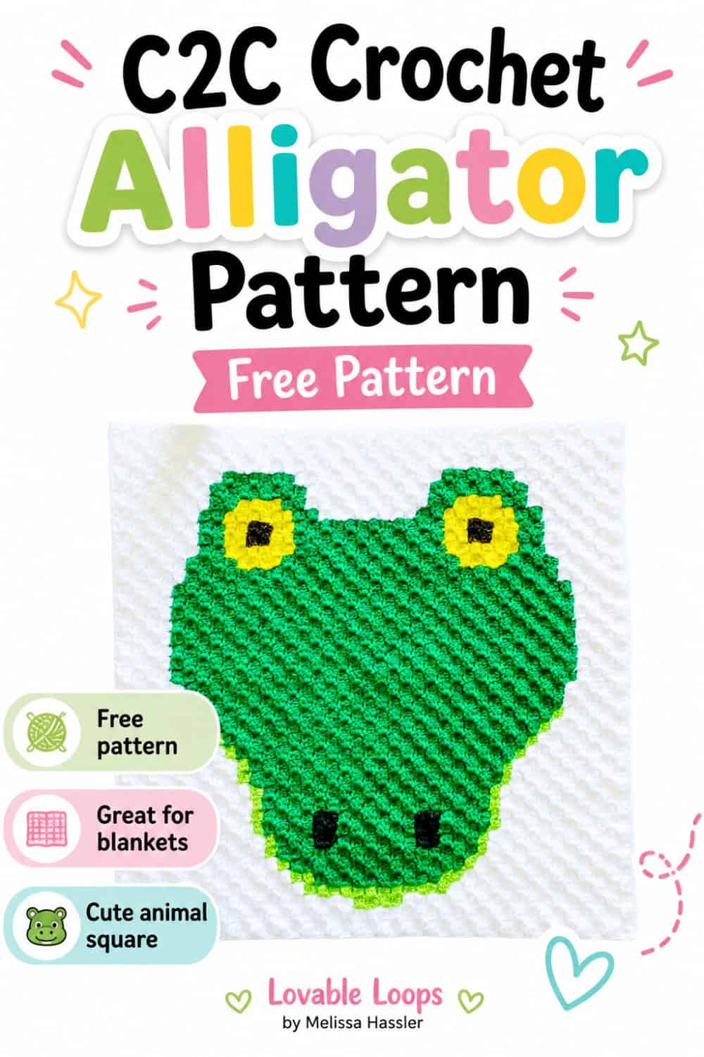 Pinterest pin for a free C2C alligator crochet pattern featuring a green alligator crochet square with yellow eyes. The design includes callouts for free pattern, great for blankets, cute animal square, and Lovable Loops by Melissa Hassler branding.