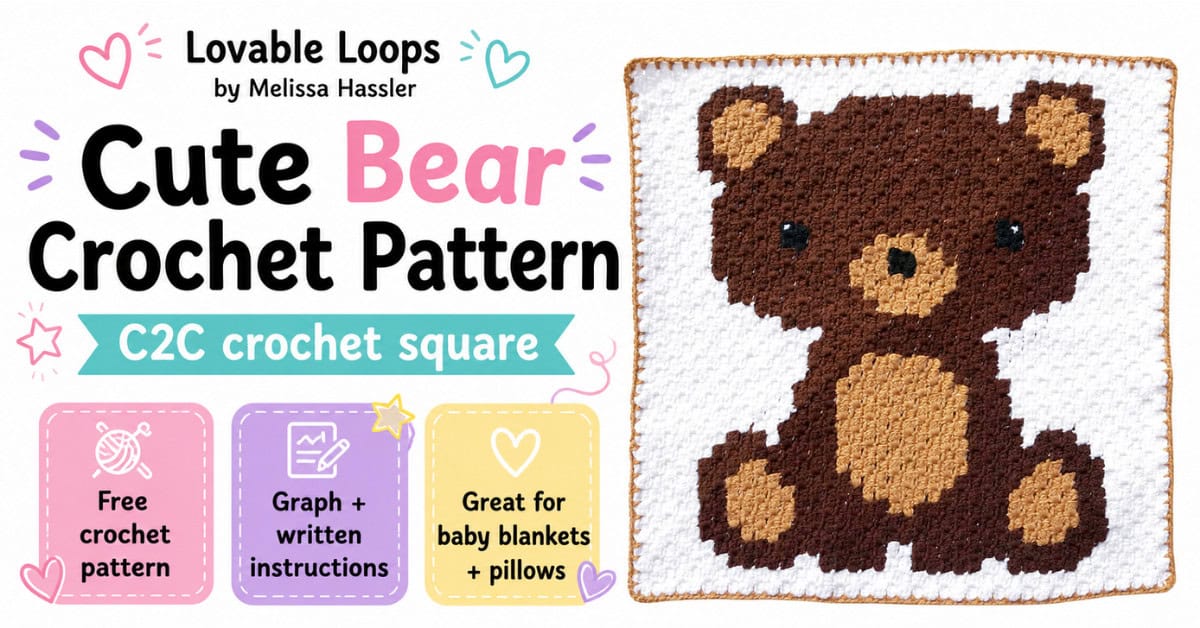 C2C bear crochet pattern graphic featuring a brown teddy bear square on a bright white background with bold text and pastel callouts for free crochet pattern, graph and written instructions, and baby blankets or pillows.