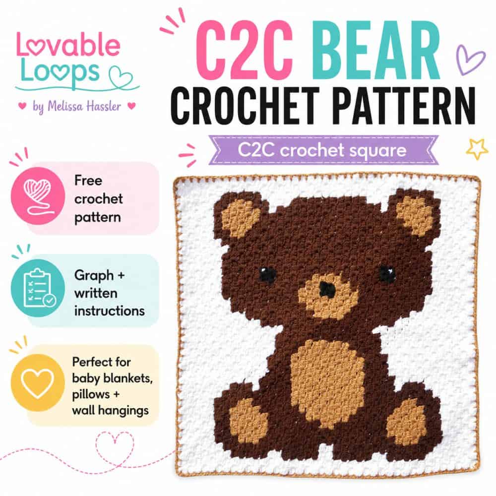 Cute bear crochet pattern featured image showing a brown C2C teddy bear square with large black and pink text, pastel hearts, and callouts for free pattern, graph and written instructions, and baby blanket projects.