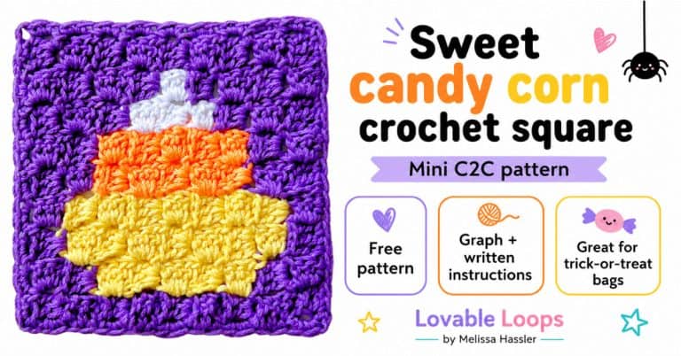 Featured image for a cute candy corn crochet pattern. A mini C2C candy corn square is shown on a bright white background with large black, yellow, pink, and teal text. Callouts include graph and written instructions, 5 x 5 mini square, and fun Halloween decor. Branded Lovable Loops by Melissa Hassler.