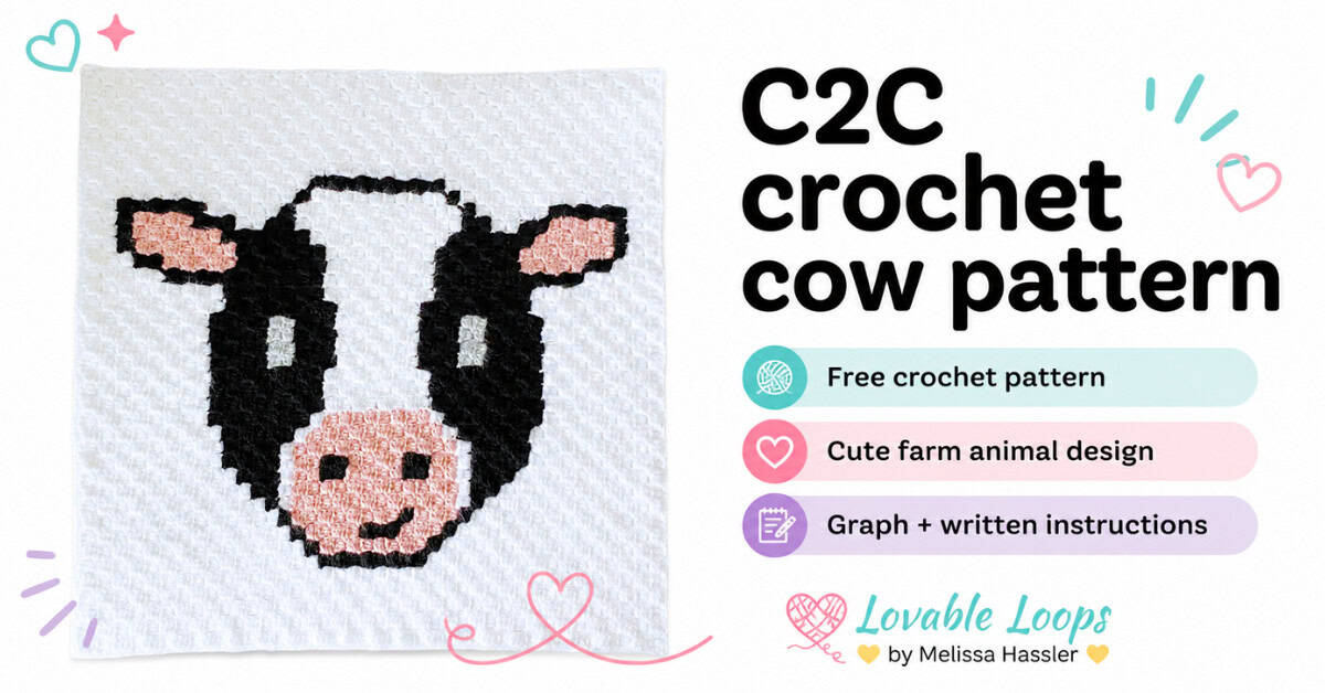 Horizontal featured image for a C2C crochet cow pattern with a black-and-white cow crochet square, bright white background, pastel callout bars, and Lovable Loops by Melissa Hassler branding.